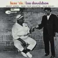 Here 'tis - DONALDSON, LOU