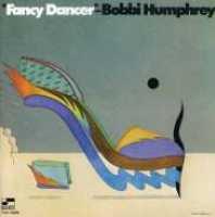 HUMPHREY, BOBBY - Fancy Dancer Record