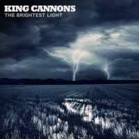 KING CANNONS - Brightest Light