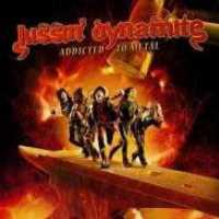 Addicted To Metal - KISSIN DYNAMITE
