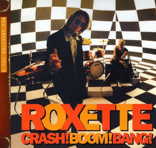 ROXETTE - Crash! Boom! Bang! Album