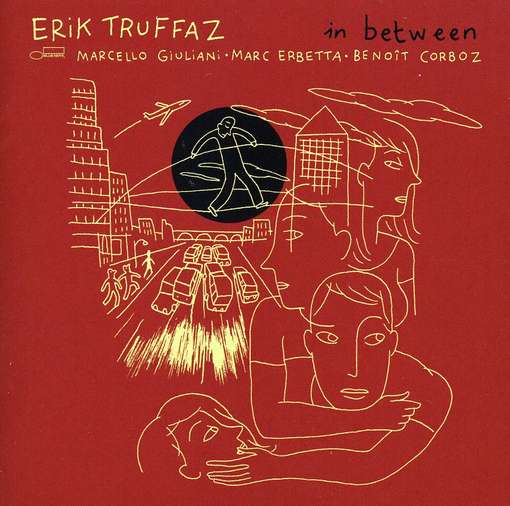 TRUFFAZ, ERIK - In Between