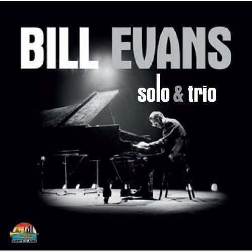 EVANS, BILL - Solos And Trios