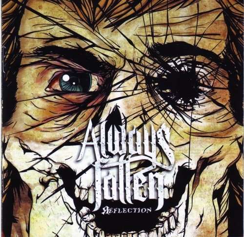 ALWAYS FALLEN - Reflection