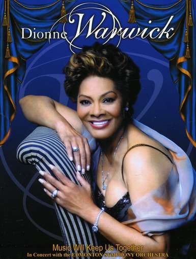 WARWICK, DIONNE - Love Will Keep Us..