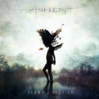 ASHENT - Flaws Of Elation