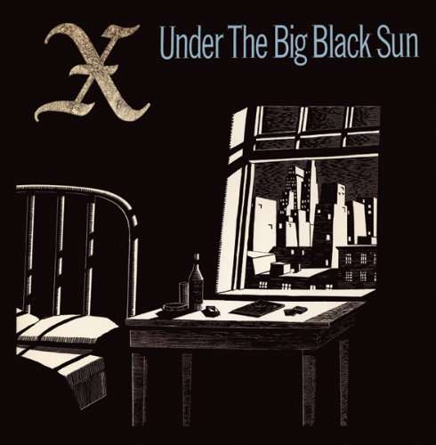 X - Under The Big Black Sun Record