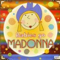 SWEET LITTLE BAND - Babies Go Madonna