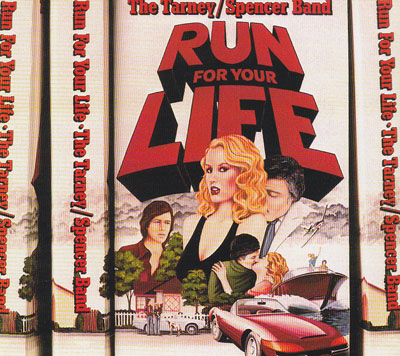 Run For Your Life - TARNEY SPENCER BAND