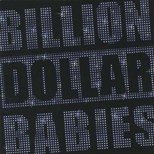Die For Diamonds - BILLION DOLLAR BABIES