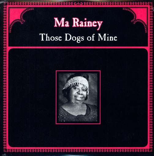 RAINEY, MA - Those Dogs Of Mine -hq-