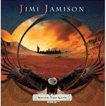 Never Too Late - JAMISON, JIMI