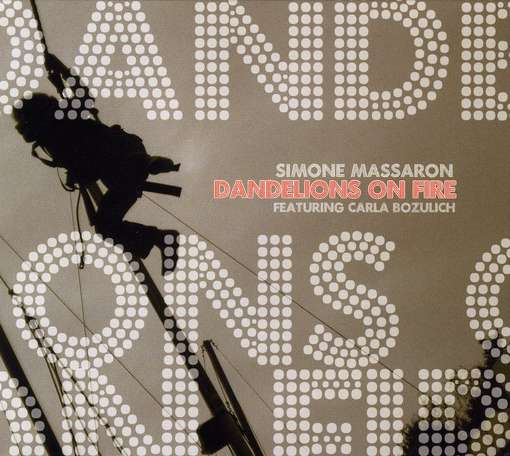 MASSARON, SIMONE - Dandelions On Fire