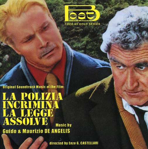ANGELIS, GUIDO & MAURIZIO - La Polizia Incrimina La L