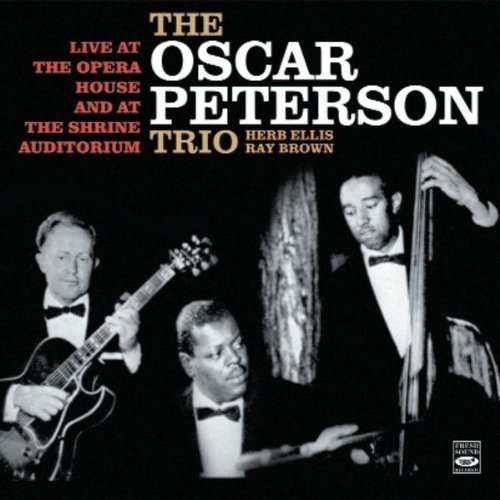PETERSON, OSCAR -TRIO- - Live At The Opera House..