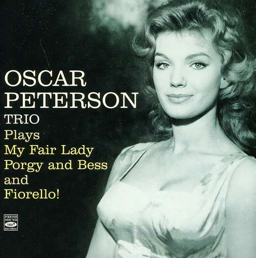 OSCAR PETERSON -TRIO- - Plays My Fair Lady,..