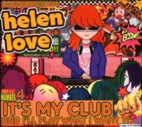 LOVE, HELEN - It's My Club And I'll ..