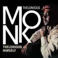 MONK, THELONIOUS - Thelonious Himself Album
