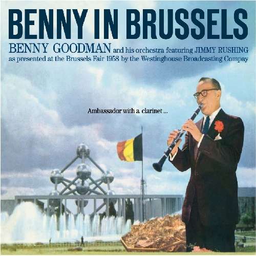 GOODMAN, BENNY & HIS ORCH - Benny In Brussels Album