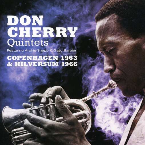 CHERRY, DON -QUINTET- - Copenhagen 1963 -..