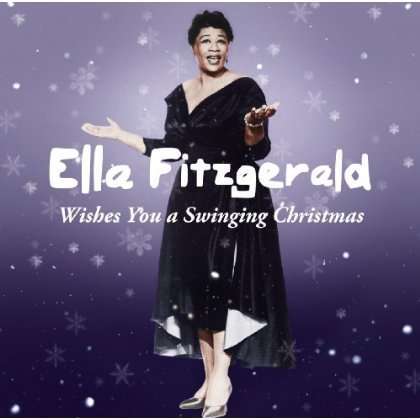 FITZGERALD, ELLA - Wishes You A Swinging Chr