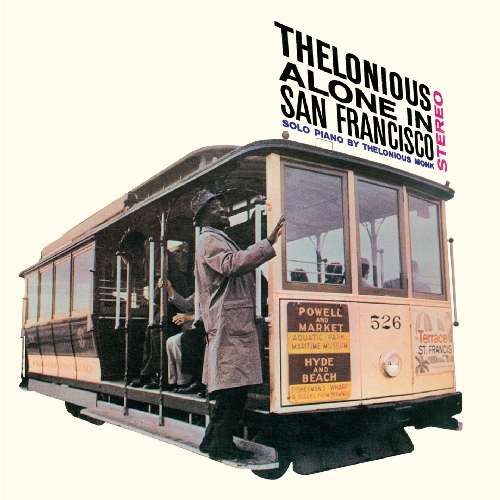MONK, THELONIOUS - Thelonious Alone In San..