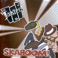 Skaboom - TOASTERS