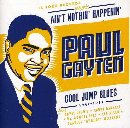 GAYTEN, PAUL - Ain't Nothing Happenin'