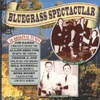 VARIOUS ARTISTS - Bluegrass Spectacular