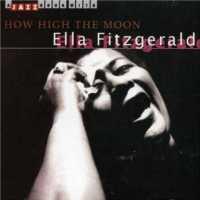 FITZGERALD, ELLA - How High The Moon