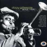 GILLESPIE, DIZZY - Soul Time