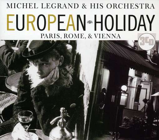 European Holiday:paris.. - LEGRAND, MICHEL & HIS ORC