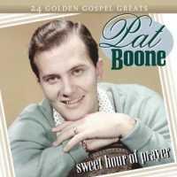 BOONE, PAT - Sweet Hour Of Prayer
