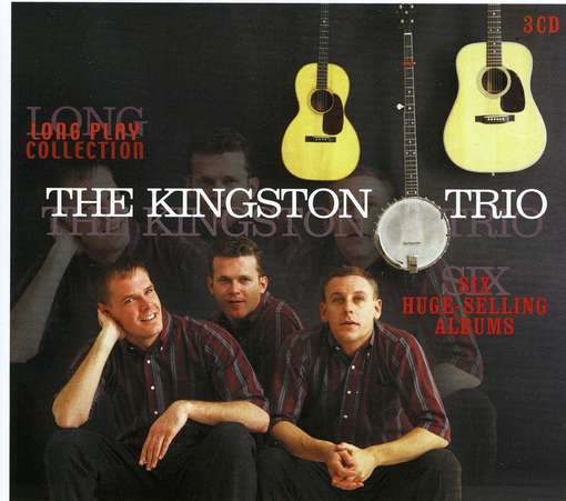 KINGSTON TRIO - Longplay Collection:six.. Album