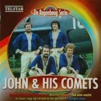 Regenboog Serie - JOHN & HIS COMETS