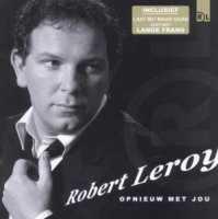 LEROY, ROBERT - Opnieuw Met Jou