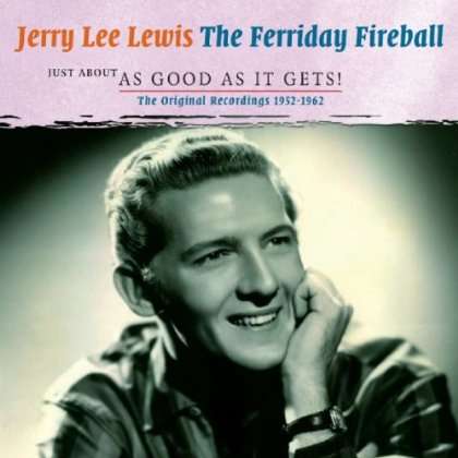 LEWIS, JERRY LEE - Just About As Good As..