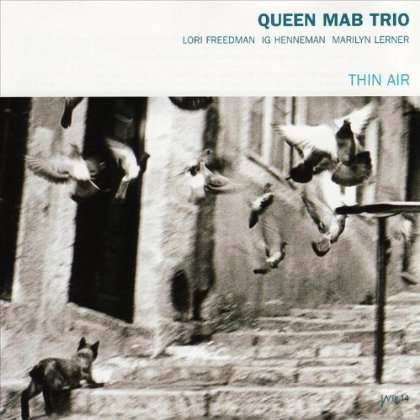 QUEEN MAB TRIO - Thin Air