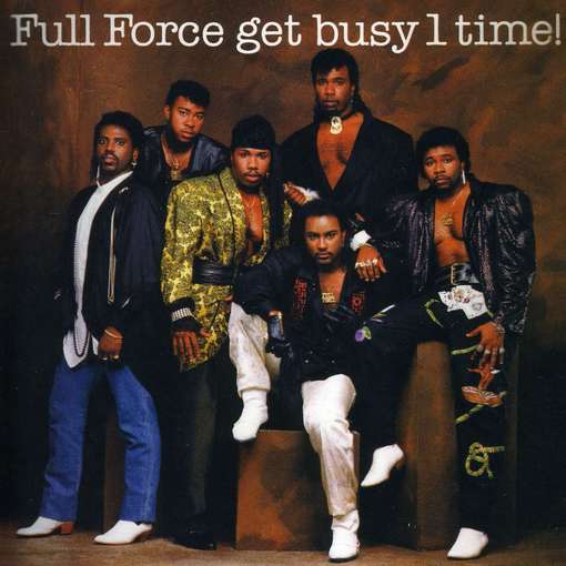 FULL FORCE - Get Busy 1 Time Vinyl Records, CDs and LPs