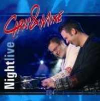 CHRIS & MIKE - Nightlive