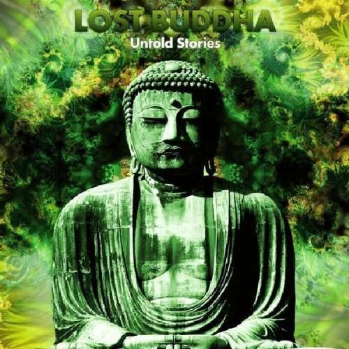 LOST BUDDHA - Untold Stories