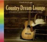 KISSLINGER, CLAUDIA - Country Dream Lounge